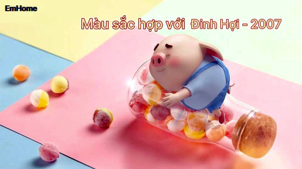 2007 là năm con gì? Xây nhà hợp hướng nào? 12 Màu sắc hợp với Đinh Hợi 2007.